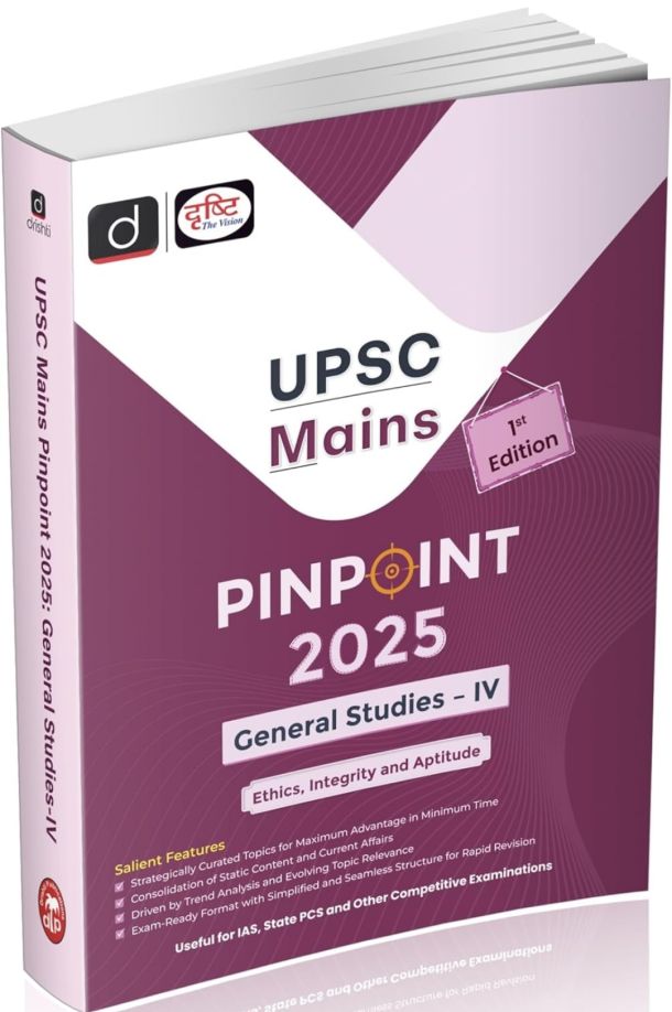 UPSC Mains Pinpoint 2025: General Studies IV, Civil Service Exam Book for UPSC Mains